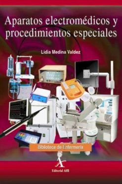 Aparatos electromédicos y procedimientos especiales (Original PDF from Publisher)