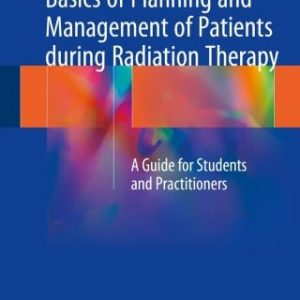 Basics of Planning and Management of Patients during Radiation Therapy (EPUB)