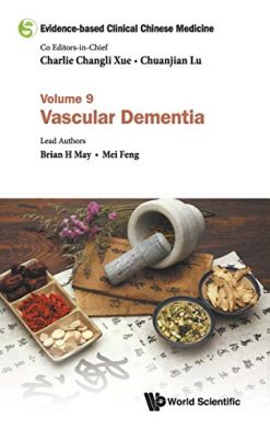 Evidence-based Clinical Chinese Medicine: Volume 9: Vascular Dementia (Original PDF from Publisher)