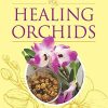 Healing Orchids (Original PDF from Publisher)
