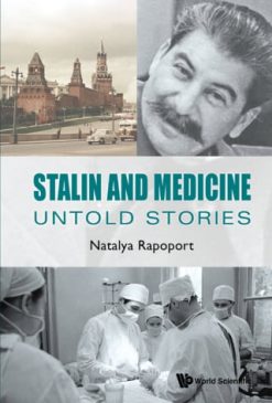 Stalin and Medicine: Untold Stories (Original PDF from Publisher)