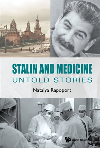 Stalin and Medicine: Untold Stories (Original PDF from Publisher)