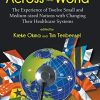 Health Reforms Across the World: The Experience of Twelve Small and Medium-sized Nations with Changing Their Healthcare Systems (Original PDF from Publisher)