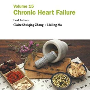 Evidence-based Clinical Chinese Medicine: Volume 15: Chronic Heart Failure (Original PDF from Publisher)