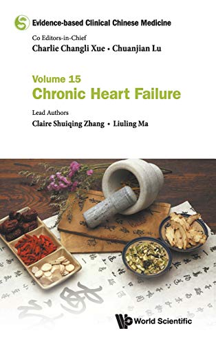 Evidence-based Clinical Chinese Medicine: Volume 15: Chronic Heart Failure (Original PDF from Publisher)