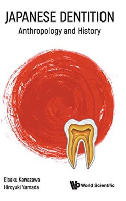 Japanese Dentition: Anthropology and History (Original PDF from Publisher)