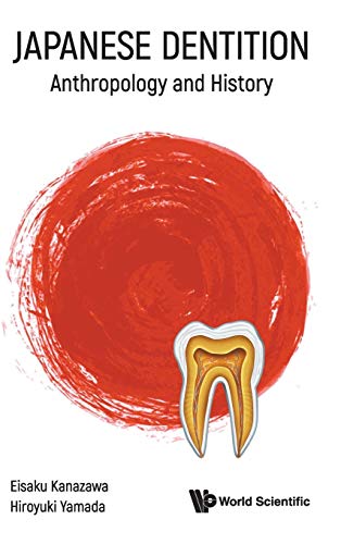 Japanese Dentition: Anthropology and History (Original PDF from Publisher)