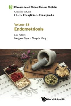 Evidence-based Clinical Chinese Medicine : Endometriosis (Original PDF from Publisher)
