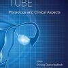 Fallopian Tube: Physiology and Clinical Aspects (EPUB)