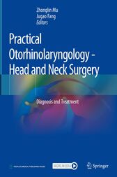 Practical Otorhinolaryngology – Head and Neck Surgery : Diagnosis and Treatment (Original PDF from Publisher)