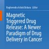 Magnetic Triggered Drug Release: A Newer Paradigm of Drug Delivery in Cancer (EPUB)