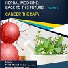 Herbal Medicine: Back to the Future: Volume 3, Cancer Therapy (Original PDF from Publisher)