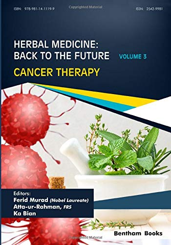 Herbal Medicine: Back to the Future: Volume 3, Cancer Therapy (Original PDF from Publisher)
