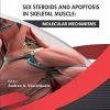 Sex Steroids and Apoptosis In Skeletal Muscle: Molecular Mechanisms (Original PDF from Publisher)