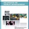 An Update on Airway Management (Recent Advances in Anesthesiology) (Original PDF from Publisher)
