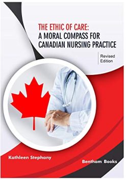 The Ethic of Care: A Moral Compass for Canadian Nursing Practice (Original PDF from Publisher)
