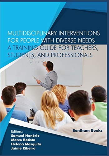 Multidisciplinary Interventions for People with Diverse Needs – A Training Guide for Teachers, Students, and Professionals (Original PDF from Publisher)