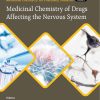 Medicinal Chemistry of Drugs Affecting the Nervous System            1st Edition      (Original PDF from Publisher)