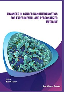 Advances in Cancer Nanotheranostics for Experimental and Personalized Medicine (Original PDF from Publisher)