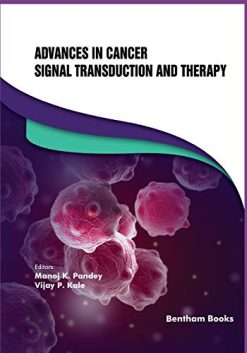 Advances in Cancer Signal Transduction and Therapy (Original PDF from Publisher)