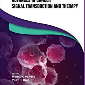 Advances in Cancer Signal Transduction and Therapy (Original PDF from Publisher)