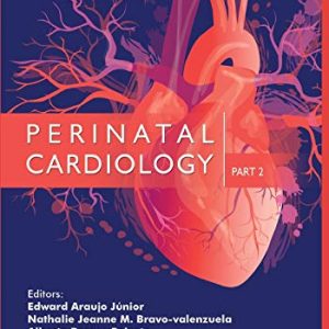 Perinatal Cardiology Part 2 (Original PDF from Publisher)
