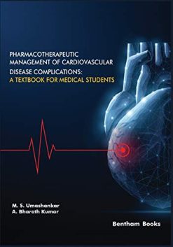 Pharmacotherapeutic Management of Cardiovascular Disease Complications: A Textbook for Medical Students (Original PDF from Publisher)