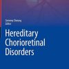 Hereditary Chorioretinal Disorders (Retina Atlas) (Original PDF from Publisher)