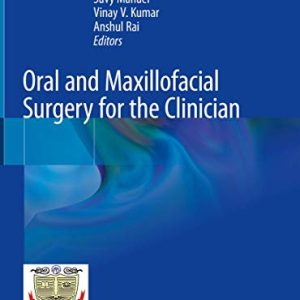 Oral and Maxillofacial Surgery for the Clinician (Original PDF from Publisher)