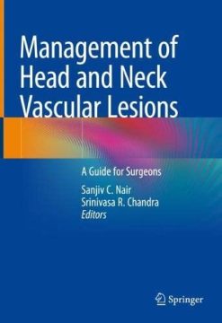 Management of Head and Neck Vascular Lesions: A Guide for Surgeons (Original PDF from Publisher)