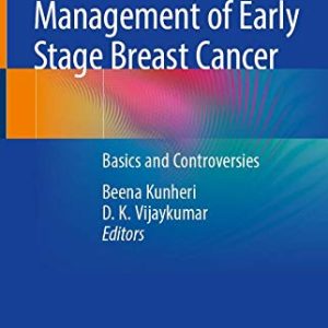 Management of Early Stage Breast Cancer: Basics and Controversies (Original PDF from Publisher)