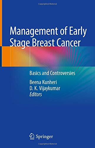 Management of Early Stage Breast Cancer: Basics and Controversies (Original PDF from Publisher)