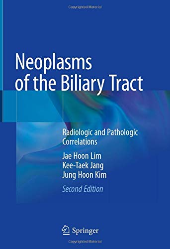 Neoplasms of the Biliary Tract: Radiologic and Pathologic Correlations (Original PDF from Publisher)