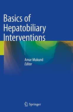 Basics of Hepatobiliary Interventions (Original PDF from Publisher)