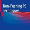 Non-Pushing PCI Techniques (Original PDF from Publisher)