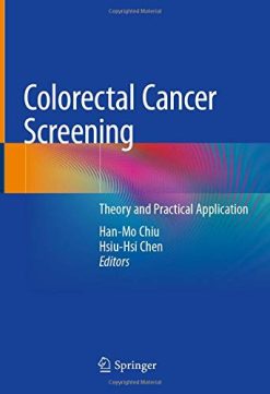 Colorectal Cancer Screening: Theory and Practical Application (Original PDF from Publisher)