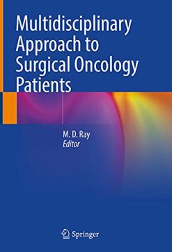 Multidisciplinary Approach to Surgical Oncology Patients (Original PDF from Publisher)