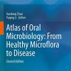 Atlas of Oral Microbiology: From Healthy Microflora to Disease (Original PDF from Publisher)