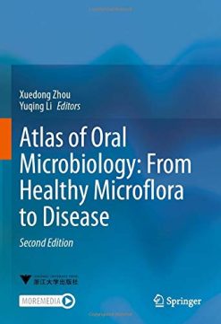 Atlas of Oral Microbiology: From Healthy Microflora to Disease (Original PDF from Publisher)