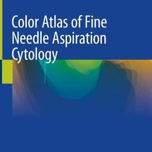 Color Atlas of Fine Needle Aspiration Cytology (Original PDF from Publisher)