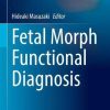 Fetal Morph Functional Diagnosis (Comprehensive Gynecology and Obstetrics) (Original PDF from Publisher)