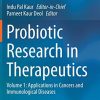 Probiotic Research in Therapeutics: Volume 1: Applications in Cancers and Immunological Diseases (Original PDF from Publisher)