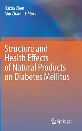Structure and Health Effects of Natural Products on Diabetes Mellitus (Original PDF from Publisher)