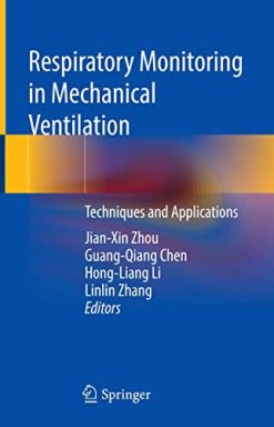 Respiratory Monitoring in Mechanical Ventilation: Techniques and Applications (Original PDF from Publisher)
