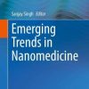 Emerging Trends in Nanomedicine (Original PDF from Publisher)