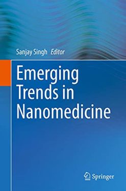 Emerging Trends in Nanomedicine (Original PDF from Publisher)