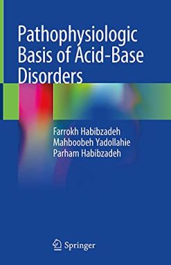 Pathophysiologic Basis of Acid-Base Disorders (Original PDF from Publisher)