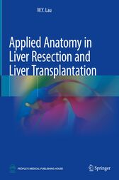 Applied Anatomy in Liver Resection and Liver Transplantation (Original PDF from Publisher)