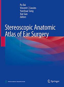 Stereoscopic Anatomical Atlas of Ear Surgery (Original PDF from Publisher)