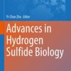 Advances in Hydrogen Sulfide Biology (Original PDF from Publisher)